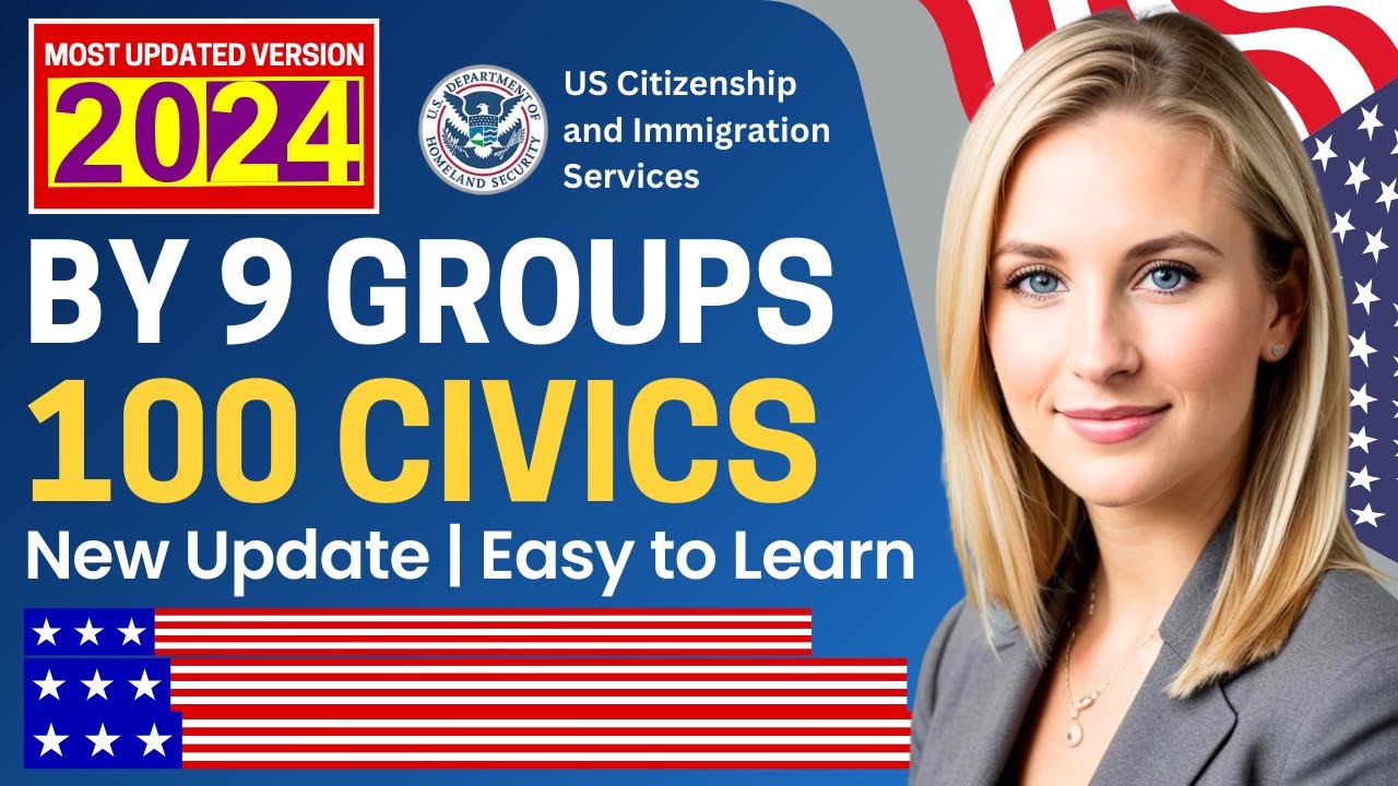 100 CIVICS QUESTIONS 2024 BY 9 GROUPS and FULL ANSWERS for US ...