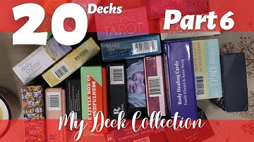 My Tarot and Oracle Deck Collection: Part 6