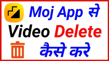 Moj App Se Video Delete Kaise Kare | Moj App Se Video Kaise Delete Kare