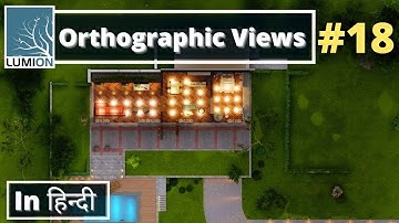 Lumion Tutorial for beginners in Hindi - Day 18 || Orthographic Views