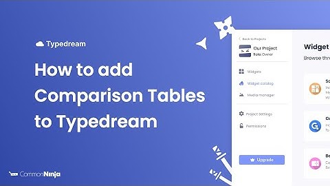 How to add  Comparison Tables to Typedream