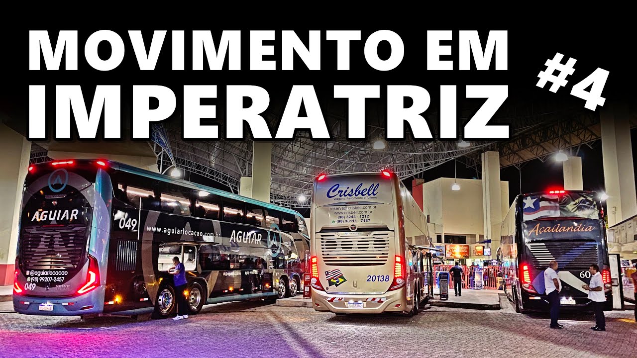 As POTÊNCIAS do MARANHÃO! Rodoviária de IMPERATRIZ! #4