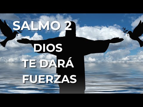 Salmo 2: Dios