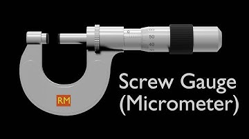 Screw gauge: Part 1 | Units and Dimensions | Class 11 | IIT JEE | NEET | Physics