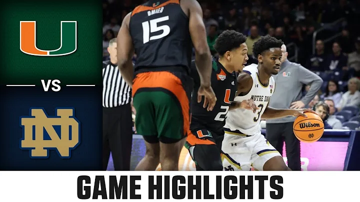 Miami vs. Notre Dame Men's Basketball Highlights (2022-23)