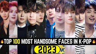 TOP 100 MOST HANDSOME FACES OF K-POP IDOLOS (2023) | Cutest K-pop Faces | Attractive Faces