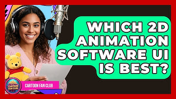 Which 2D Animation Software UI Is Best? - Cartoon Fan Club