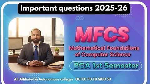MFCS Belangrijke vragen 2025-26 BCA I Sem 1e Wiskundige grondslagen van de computerwetenschappen ...