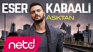 Eser Kabaali - Ey Güzel Allahım