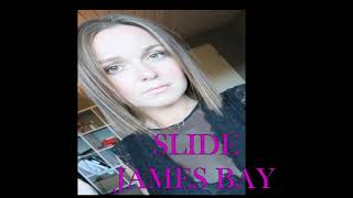 Slide - James Bay (#cover365) Malene Hesselvig