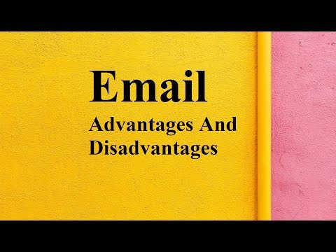 Email advantages and disadvantages