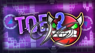 3rd hard demon : ToE 2 V2 - Polarmanzues ( demon ) [ Geometry Dash 2.11 ]