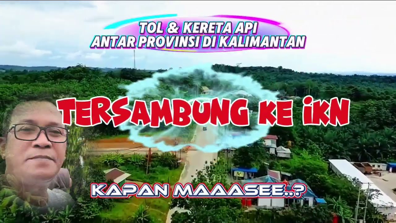 TOL & KERETA API  SEGARA DIBANGUN DI KALIMANTAN@miajoice5390 #reels #iknnusantara #tolikn #kai #fyp 