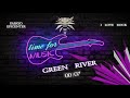 Green river  creedence bass extreme papayo epicenter bass