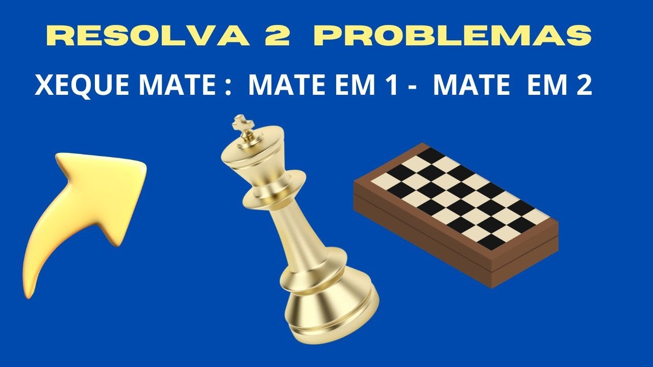 Problema de xadrez: Mate em 2 
