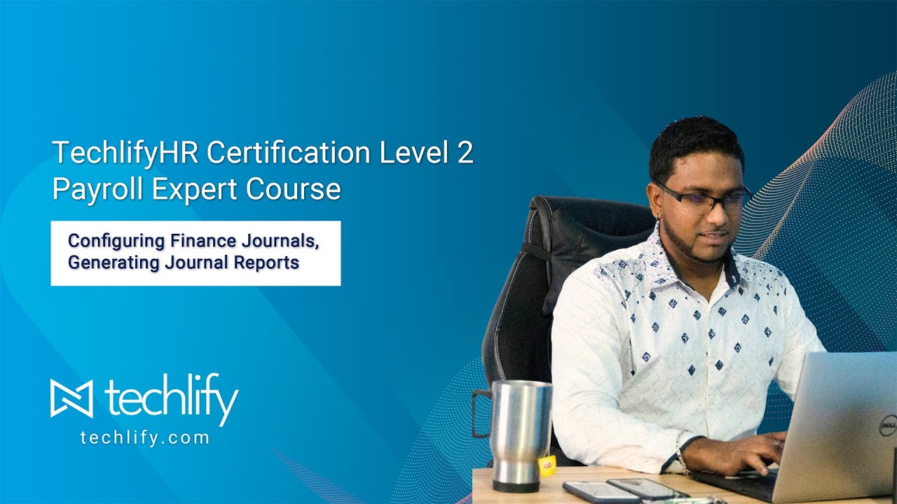 Video 10: Configuring Finance Journals, Generating Journal Reports