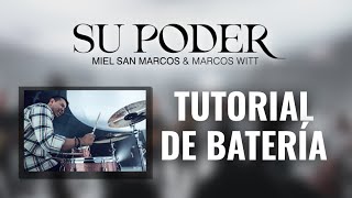 Su Poder - Tutorial de Bateria Oficial - Miel San Marcos