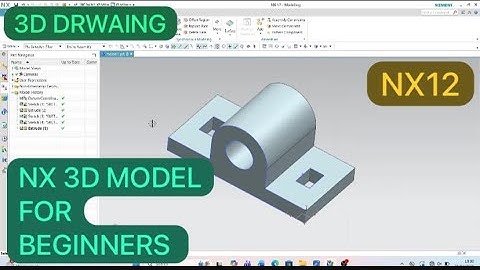 NX 3D DRAWING | 3D MODELING FOR BEGINNERS | 3D DESIGNING | DESIGN HUB
