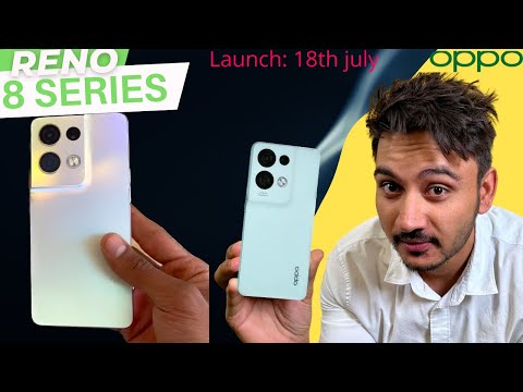 Oppo Reno 8 Series 5G - Hands-on & First Look - Official India Launch Date | Specifications & Price