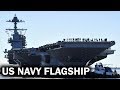 Gerald R. Ford - the new flagship of the US NAVY