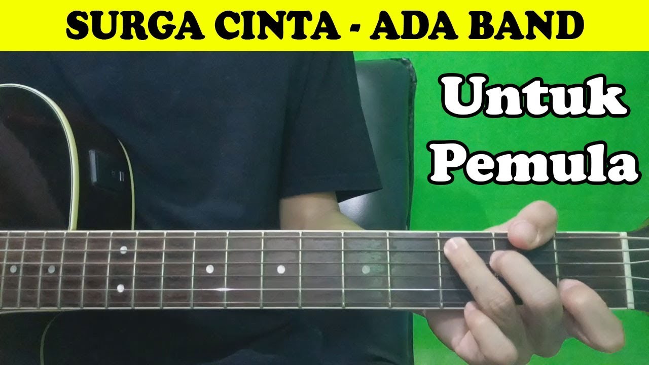 TUTORIAL GITAR SURGA CINTA ADA BAND (PEMULA) YouTube