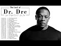 Dr. Dre Greatest Hits Full Album - Best Songs Of Dr. Dre Playlist 2022