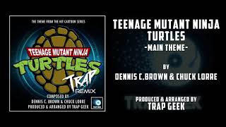 Teenage Mutant Ninja Turtles - Main Theme - Trap Remix