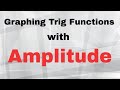 Understanding Amplitude in Trigonometric Functions
