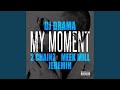 My Moment (feat. 2 Chainz, Meek Mill and Jeremih)