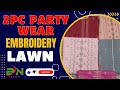 2PC Party Wear Embroidery Lawn 2024 | Premium Quality | Wholesaler