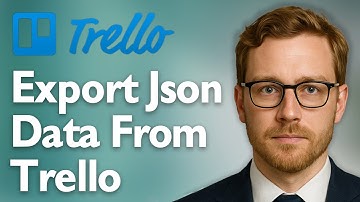 How To Export Json Data From Trello [2025 Guide]