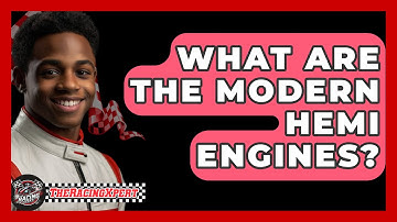 What Are The Modern Hemi Engines? - The Racing Xpert