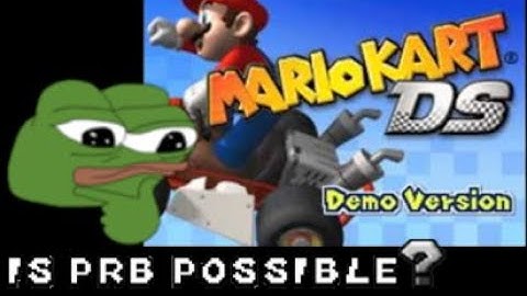 Mario Kart DS DEMO PRB-able? :O