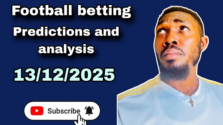 FOOTBALL BETTING PREDICTIONS AND ANALYSIS 13/12/2025 #MrEzeOfficialSports #sportsbettingstrategy 