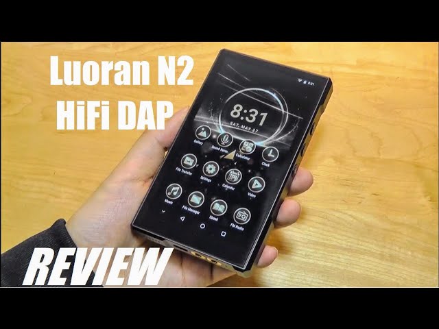 REVIEW: Luoran N2 HiFi Touchscreen MP3 Player w. Android OS (Bluetooth, WiFi) class=
