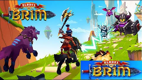BLADES OF BRIM | PLAYING NOW | FREE MOBILE GAME | DOWNLOADABLE | ON LINE & OFFLINE GAME IN HD