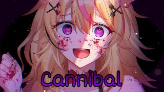 Nightcore - Cannibal - [Lyrics]