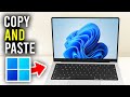 How To Copy and Paste In Windows Using Key Shortcuts - Full Guide