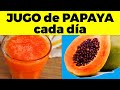 Esto te pasa por TOMAR JUGO DE PAPAYA EN AYUNO todos los días