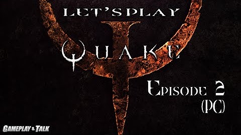 Quake Full Playthrough (PC, Episode 2 of 4 - Nightmare Mode) | Let