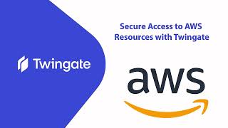 Secure Access to AWS Resources with Twingate: Simple Alternative to AWS Client VPN