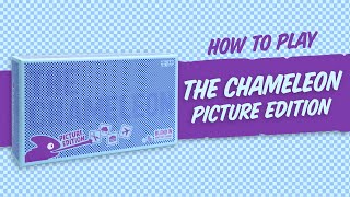 How to Play The Chameleon Picture Edition
