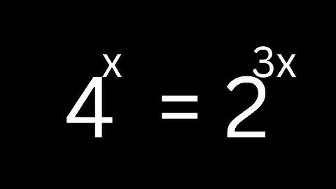👍Solve The Equation 4^x=2^3x | Beautiful Exponential Equation...