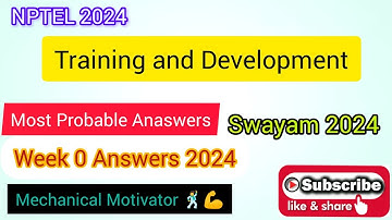 Training and Development | Week 0 Quiz | Assignment 0 Solution | NPTEL | SWAYAM 2024