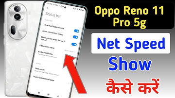 Oppo reno 11 pro 5g net speed show/Oppo reno 11 pro me net speed kaise dekhe/network speed setting