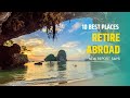 The 10 best places to retire abroad