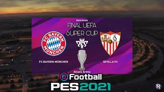 PES 2020/2021 - Bayern Münich vs Sevilla FC *FINAL SUPERCOPA EUROPA* |iamRubenMG|