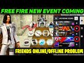 FREE FIRE FRIEND LIST ONLINE PROBLEM || FREE FIRE NEW EVENT || RASMIC RAAZ