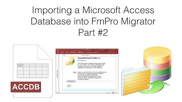 Importing a Microsoft Access Database into FmPro Migrator Part #2 [Windows]