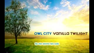 Owl City Vanilla Twilight (Sub Español)